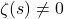 \zeta(s) \neq 0