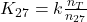 K_{27} = k \frac{n_T}{n_{27}}